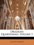 Orazioni Quaresimali, Volume 1