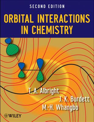 Orbital Interactions 2e - Albright, Thomas A, and Burdett, Jeremy K, and Whangbo, Myung-Hwan