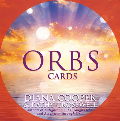 Orbs Cards - Cooper, Diana, and Crosswell, Kathy