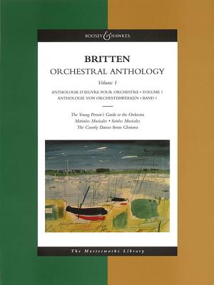 Orchestral Anthology - Volume 1: The Masterworks Library (Includes Young Person's Guide) - Britten, Benjamin (Composer)