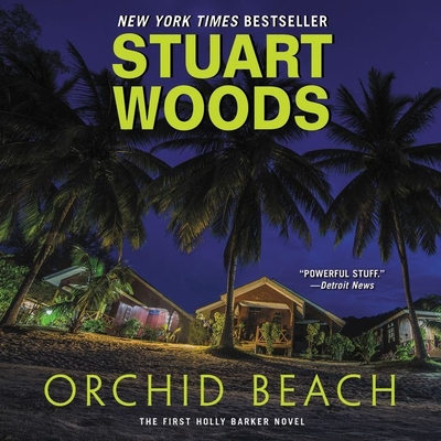 Orchid Beach - Woods, Stuart, and Campbell, Cassandra (Read by)