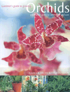 Orchids: A Complete Guide to Cultivation and Care