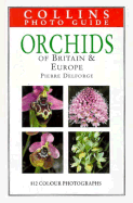 Orchids of Britain & Europe