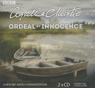 Ordeal by Innocence - Christie, Agatha, and Full Cast, A (Read by)