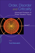 Order, Disorder and Criticality: Advanced Problems of Phase Transition Theory - Volume 7