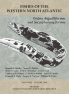 Orders Anguilliformes and Saccopharyngiformes: Part 9, Volume 1