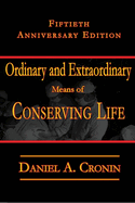 Ordinary and Extraordinary Means: Fiftieth Anniversary Issue