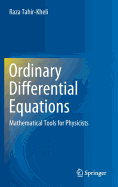 Ordinary Differential Equations: Mathematical Tools for Physicists