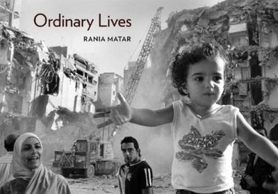 Ordinary Lives - Matar, Rania, and Shadid, Anthony