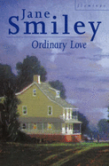 Ordinary Love: Two Novellas