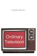 Ordinary Television: Analyzing Popular TV