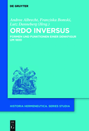 Ordo Inversus: Formen Und Funktionen Einer Denkfigur Um 1800