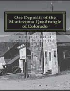 Ore Deposits of the Montezuma Quadrangle of Colorado