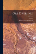 Ore Dressing; Volume 2