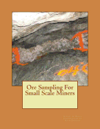 Ore Sampling For Small Scale Miners