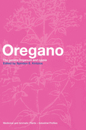 Oregano: The genera Origanum and Lippia