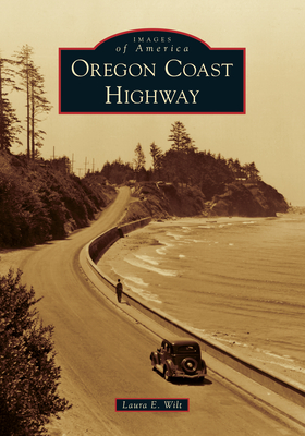 Oregon Coast Highway - Wilt, Laura