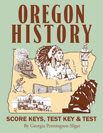 Oregon History: Score Key, Test & Test Key