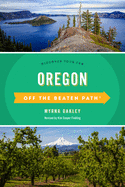 Oregon Off the Beaten Path: Discover Your Fun