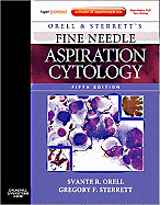 Orell and Sterrett's Fine Needle Aspiration Cytology: Expert Consult: Online and Print