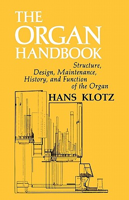 Organ Handbook - Klotz, H., and Krapf, G. (Translated by)