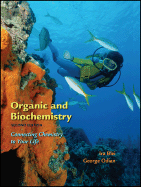 Organic and Biochemistry: Connecting Chemistry to Your Life