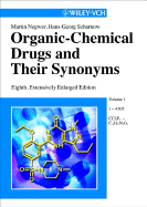 Organic-Chemical Drugs and Their Synonyms - Negwer, Martin, and Negwer, and Scharnow, Hans -Georg