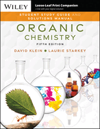 Organic Chemistry, 5e Student Study Guide and Solutions Manual