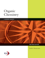 Organic Chemistry: A Guided Inquiry