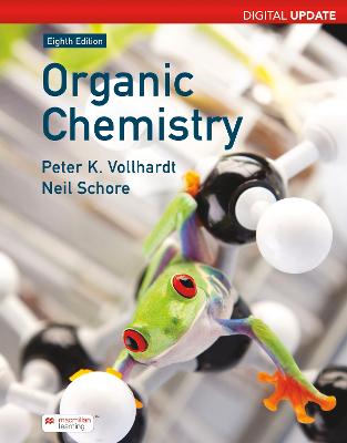 Organic Chemistry Digital Update (International Edition): Structure and Function - Vollhardt, K. Peter C., and Schore, Neil E.