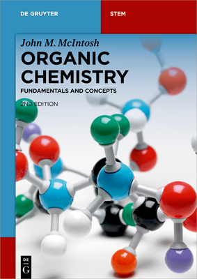 Organic Chemistry: Fundamentals and Concepts - McIntosh, John M