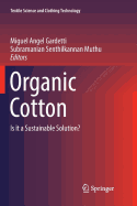 Organic Cotton: Is It a Sustainable Solution?