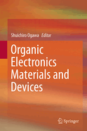 Organic Electronics Materials and Devices