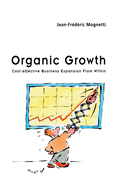 Organic Growth: Cost-Effective Business Expansion from Within