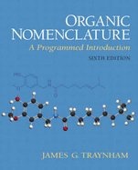 Organic Nomenclature: A Programmed Introduction