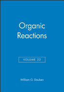 Organic Reactions, Volume 22