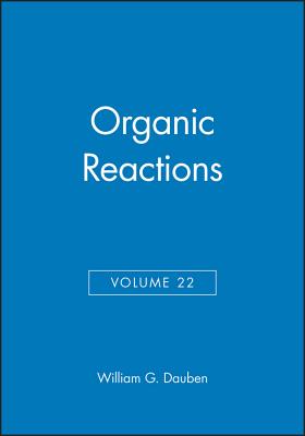 Organic Reactions, Volume 22 - Dauben, William G