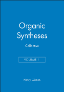 Organic Syntheses, Collective Volume 1