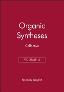 Organic Syntheses, Collective Volume 4