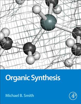 Organic Synthesis - Smith, Michael