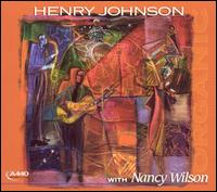 Organic - Henry Johnson/Nancy Wilson