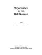 Organisation of the Cell Nucleus - Laskey, R. A. (Editor)