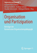 Organisation Und Partizipation: Beitrage Der Kommission Organisationspadagogik