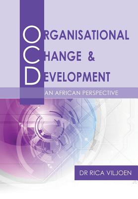 Organisational Change & Development - Viljoen, Rica