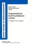 Organisationskommunikation Online: Grundlagen, Praxis, Empirie