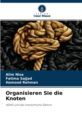 Organisieren Sie die Knoten - Nisa, Alim, and Sajjad, Fatima, and Rehman, Hamood