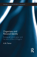 Organisms and Personal Identity: Individuation and the Work of David Wiggins
