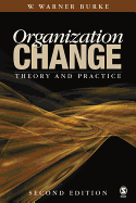 Organization Change: Theory and Practice - Burke, W Warner