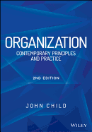 Organization: Contemporary Principles and Practice