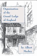 Organization of the Grand Lodge of England